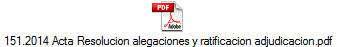 151.2014 Acta Resolucion alegaciones y ratificacion adjudicacion.pdf