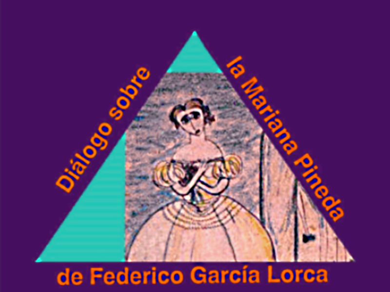 Dilogo sobre la Mariana Pineda de Federico Garca Lorca